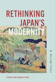 Book cover of: Rethinking Japan's Modernity. By: M. William Steele