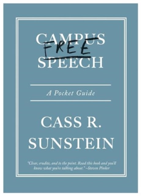 Book cover of: Campus Free Speech. By: Cass R. Sunstein
