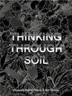 Book cover of: Thinking Through Soil