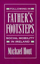 Book cover of: Following in Father’s Footsteps. By: Michael Hout