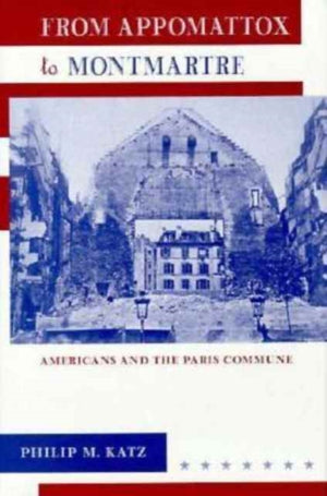 From Appomattox to Montmartre