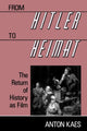 Book cover of: From Hitler to Heimat. By: Anton Kaes
