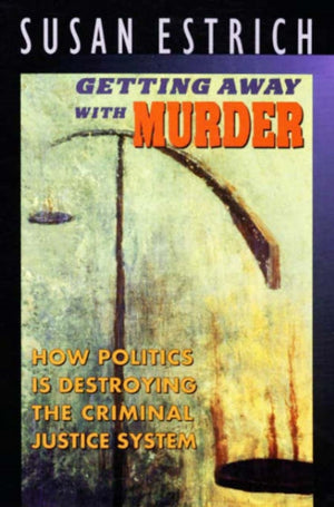 Getting Away with Murder