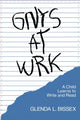Book cover of: Gnys at Wrk. By: Glenda L. Bissex