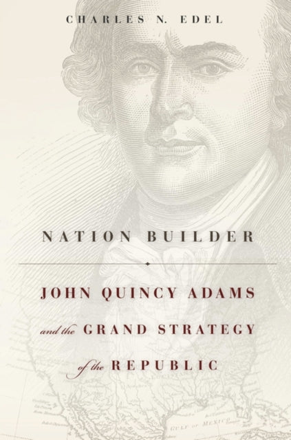 Book cover of: Nation Builder. By: Charles N. Edel