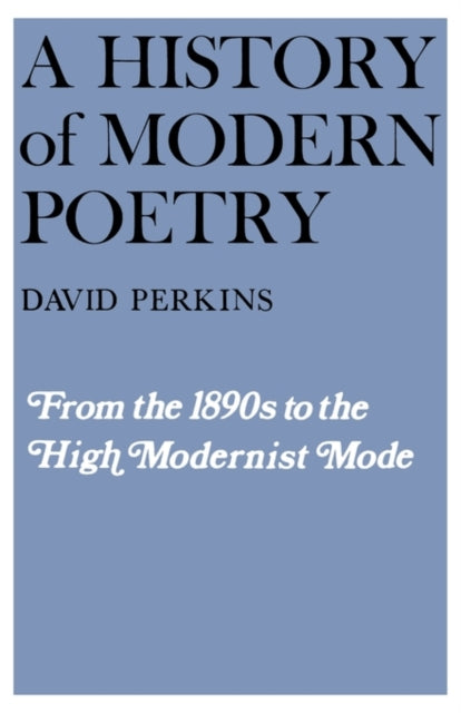 A History of Modern Poetry