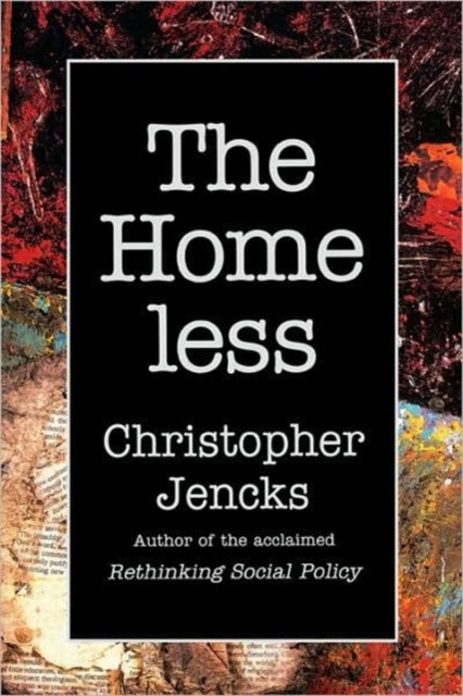 Book cover of: Homeless. By: Christopher Jencks