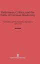 Book cover of: Reformers, Critics, and the Paths of German Modernity. By: Kevin Repp