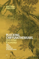 Book cover of: Plucking Chrysanthemums. By: Matthew Fraleigh