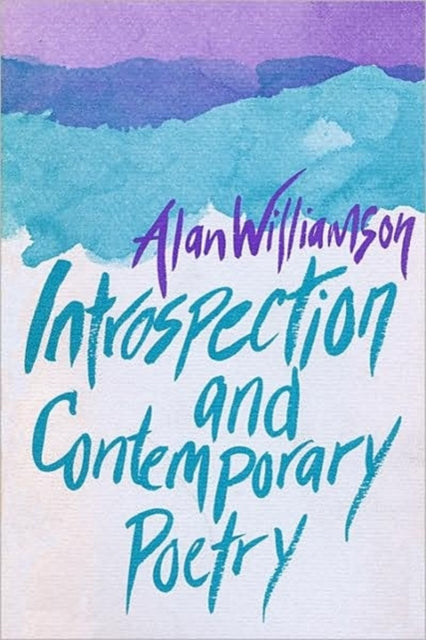 Book cover of: Introspection and Contemporary Poetry