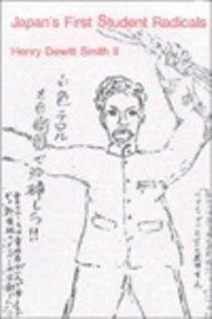 Japan’s First Student Radicals