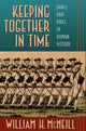Book cover of: Keeping Together in Time. By: William Hardy McNeill