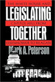 Book cover of: Legislating Together. By: Mark Peterson