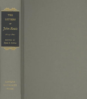 The Letters of John Keats, 1814-1821