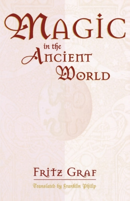 Book cover of: Magic in the Ancient World