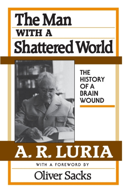 Book cover of: Man with a Shattered World. By: Alexander Luria