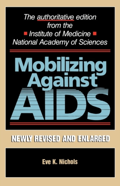 Book cover of: Mobilizing Against AIDS