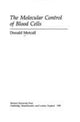 Book cover of: Molecular Control of Blood Cells