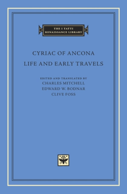 Book cover of: Life and Early Travels. By: Cyriac of Ancona