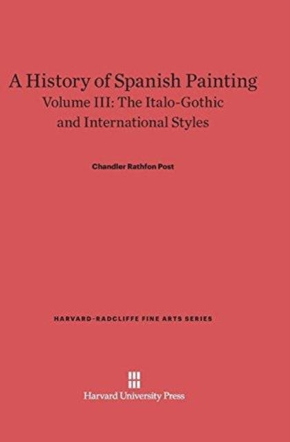 A History of Spanish Painting, Volume III