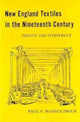 Book cover of: New England Textiles in the Nineteenth Century