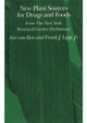 Book cover of: New Plant Sources for Drugs and Foods from the New York Botanical Garden Herbarium