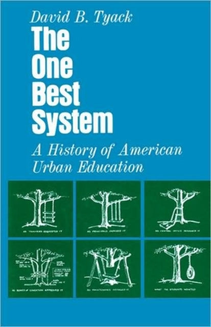 Book cover of: One Best System. By: David Tyack