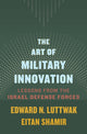 Book cover of: Art of Military Innovation. By: Edward N. Luttwak