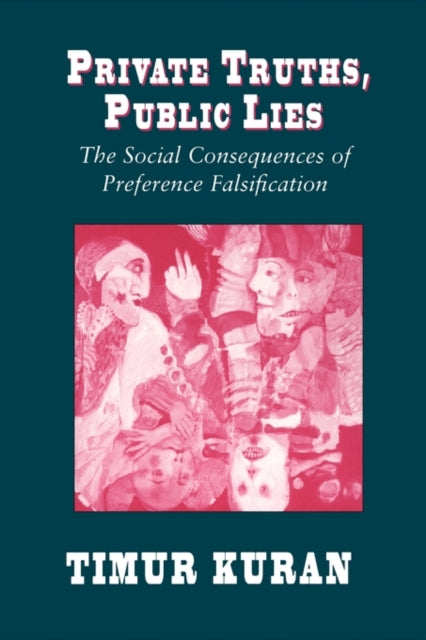 Book cover of: Private Truths, Public Lies. By: Timur Kuran