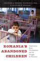 Book cover of: Romania’s Abandoned Children. By: Charles A. Nelson