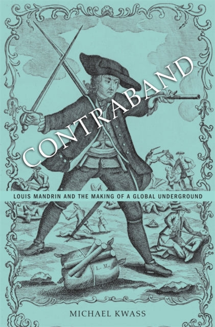 Book cover of: Contraband. By: Michael Kwass