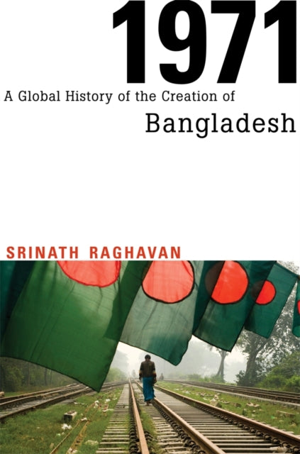 Book cover of: 1971. By: Srinath Raghavan