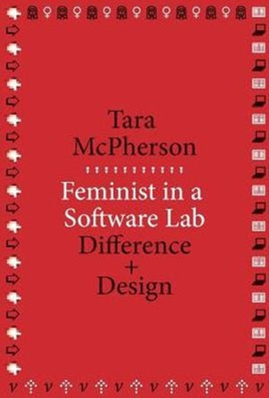 Feminist in a Software Lab