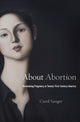 Book cover of: About Abortion. By: Carol Sanger