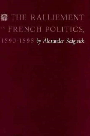 Ralliement in French Politics, 1890–1898