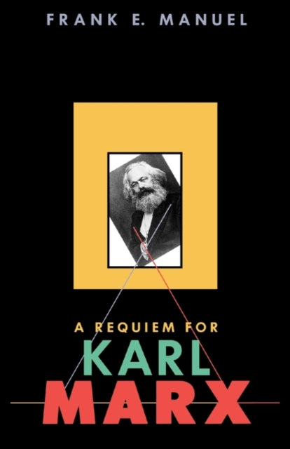 Book cover of: Requiem for Karl Marx. By: Frank E. Manuel