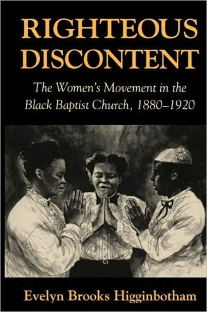 Book cover of: Righteous Discontent. By: Evelyn Brooks Higginbotham