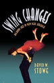 Book cover of: Swing Changes. By: David W. Stowe