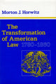 Book cover of: Transformation of American Law, 1780–1860. By: Morton J. Horwitz
