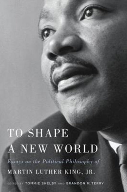 Book cover of: To Shape a New World. By: Tommie Shelby