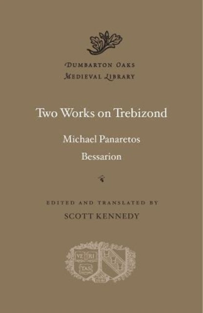 Book cover of: Two Works on Trebizond. By: Michael Panaretos