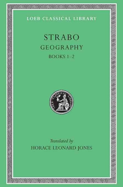 Book cover of: Geography, Volume I. By: Strabo