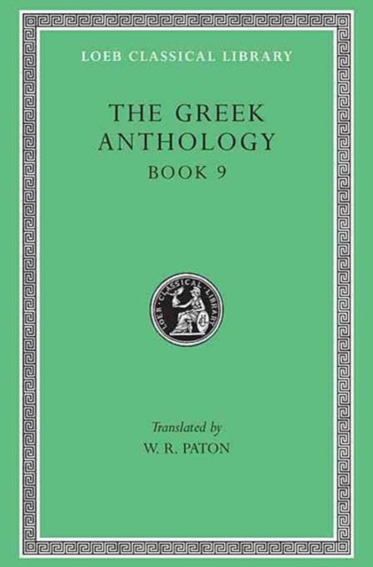 Book cover of: Greek Anthology, Volume III. By: Paton, W. R.