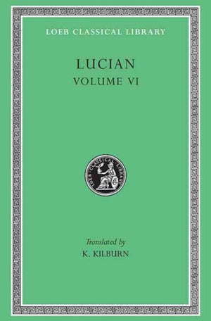 How to Write History. The Dipsads. Saturnalia. Herodotus or Aetion. Zeuxis or Antiochus. A Slip of the Tongue in Greeting. Apology for the "Salaried Posts in Great Houses." Harmonides. A Conversation with Hesiod. The Scythian or The Consul. Hermotimus or