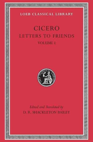 Letters to Friends, Volume I