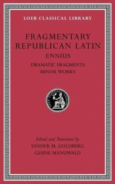 Book cover of: Fragmentary Republican Latin, Volume II. By: Quintus Ennius