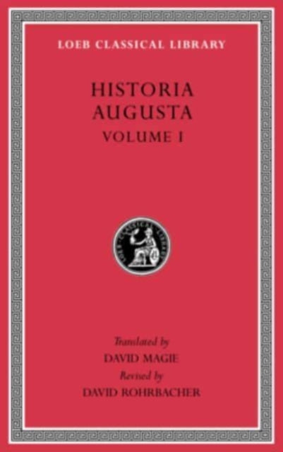 Book cover of: Historia Augusta, Volume I. By: David Magie