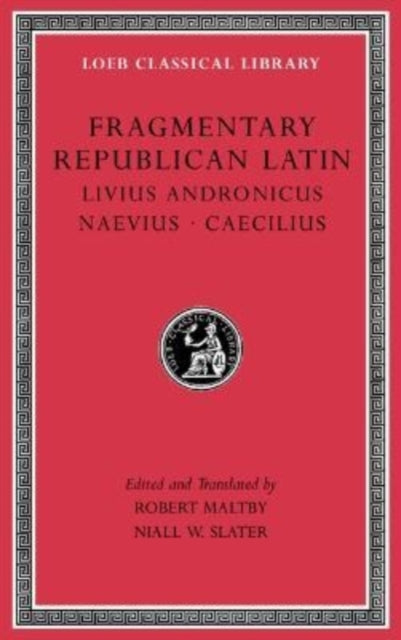 Fragmentary Republican Latin, Volume VI
