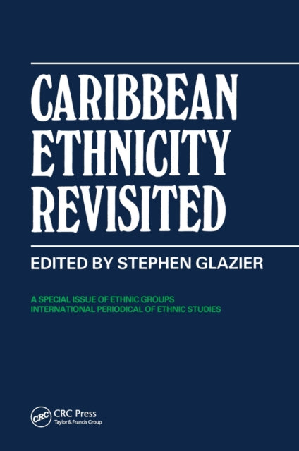 Book cover of: Caribbean Ethncty Revisited 4#. By: S. Glazier