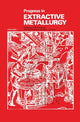 Book cover of: Progress in Extractive Metallurgy: v. 1. By: F. Habashi